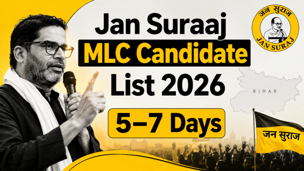 Jan Suraaj MLC Candidate List 2026, 5–7 Days, Bihar political infographic with AI-generated illustrative representation of Prashant Kishor
